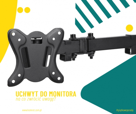 #9 Wybór uchwytu do monitora